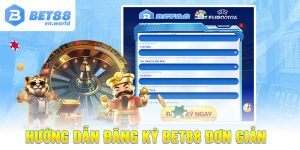 Hướng dẫn Đăng Ký BET88 đơn giản